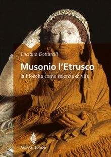 Musonio l'Etrusco.  Luciano Dottarelli