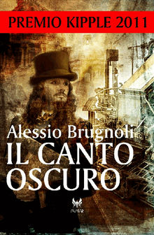 Il canto oscuro.  Alessio Brugnoli