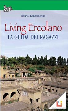 Living Ercolano.  Bruno Cantamessa