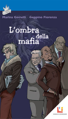 L'ombra della mafia.  Marina Gemelli