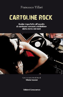 Cartoline rock.  Francesco Villari