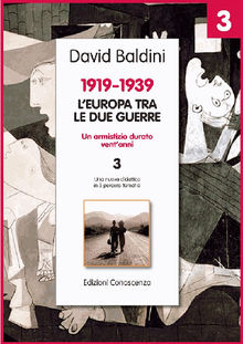 1919-1939 L'Europa tra le due guerre.  David Baldini