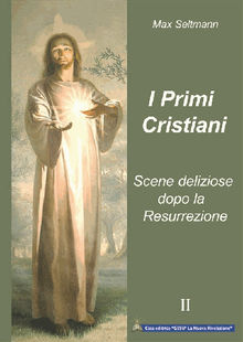 I Primi Cristiani.  Max Seltmann