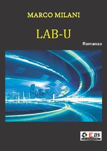 Lab-U L'accesso.  Marco Milani