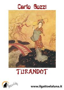 Turandot.  Carlo Gozzi