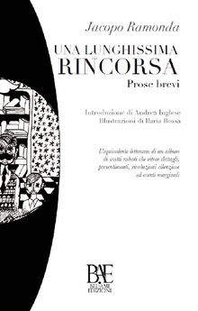 Una Lunghissima Rincorsa.  Jacopo Ramonda