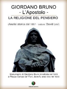 Giordano Bruno o La religione del pensiero - LApostolo.  David Levi