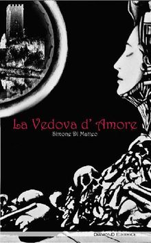 La Vedova damore.  Simone Di Matteo