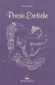 Poesie Erotiche.  Mario Stefani