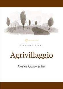 Agrivillaggio.  Giovanni Leoni