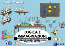 Logica e Immaginazione.  Fausto Presutti