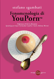 Fenomenologia di You PornTM.  Stefano Sgambati