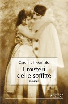 I misteri delle soffitte.  Carolina Invernizio