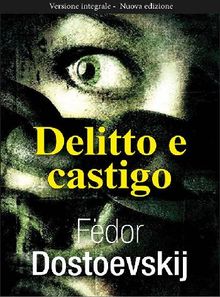 Delitto e castigo.  Fdor Dostoevskij