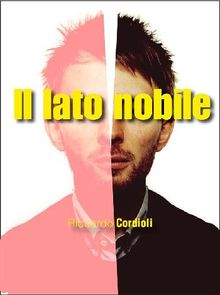 Il lato nobile.  Riccardo Cordioli