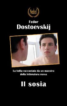 Il sosia.  Fdor Dostoevskij