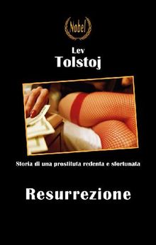 Resurrezione.  Lev Tolstoj