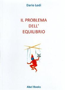 Il problema dell'equilibrio .  Dario Lodi