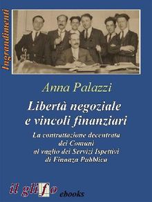 Libert negoziale e vincoli finanziari.  Anna Palazzi