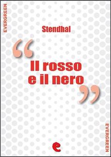 Il Rosso e il Nero.  Stendhal