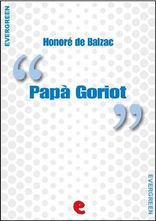 Pap Goriot.  Honor de Balzac