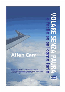 Volare senza paura.  Allen Carr