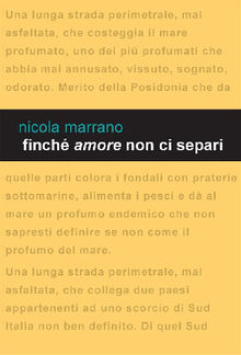 Finch amore non ci separi.  Nicola Marrano