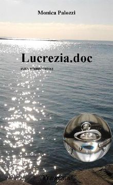 Lucrezia.doc.  Monica Palozzi