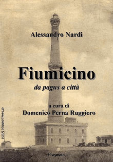 Fiumicino da pagus a citt.  Alessandro Nardi