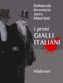 I Primi Gialli Italiani.  Jarro