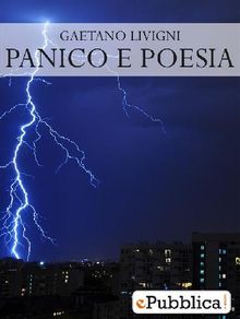 Panico e Poesia.  Gaetano Livigni