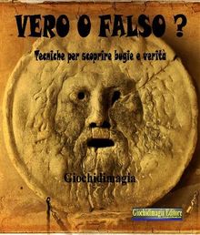 Vero o falso?.  Giochidimagia