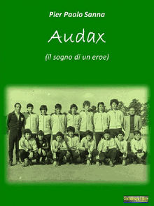 Audax.  Pietro Paolo Sanna