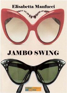 Jambo Swing.  Elisabetta manfucci