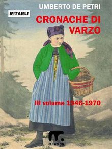 Cronache di Varzo III.  Umberto De Petri