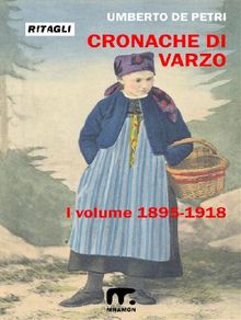 Cronache di Varzo - I.  Umberto De Petri