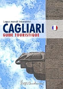 Cagliari Guide touristique.  logus mondi interattivi
