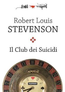 Il Club dei suicidi.  Robert Louis Stevenson