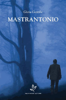 Mastrantonio.  Gioia Gentile