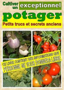 Cultiver un potager exceptionnel. Petits trucs et secrets anciens.  Illustratrice Elisabetta Del Medico