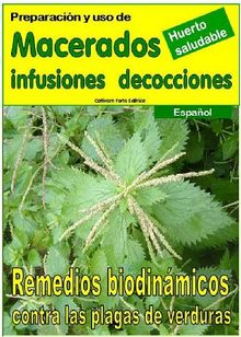 Macerados, infuses, decoces. Remdios biodinmicos contra pragas de vegetais.  Illustratore Elisabetta Del Medico