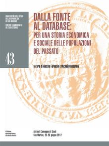 Dalla fonte al database: per una storia economica e sociale delle popolazioni del passato.  Michal Gasperoni