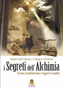 I Segreti dell'Alchimia.  Maria Carla Cravero