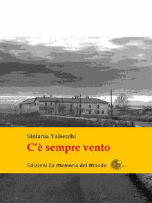 C' sempre vento.  Stefania Valsecchi