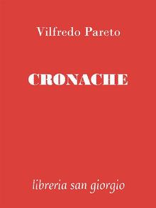 Cronache.  Vilfredo Pareto