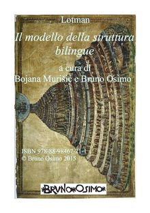 Il modello della struttura bilingue.  Lotman