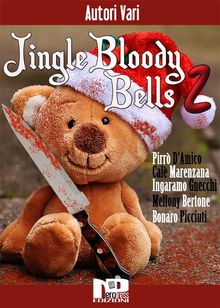 Jingle Bloody Bells 2.  Vito Pirr