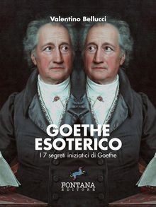 Goethe Esoterico.  Valentino Bellucci