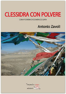 Clessidra con polvere.  Antonio Zavoli