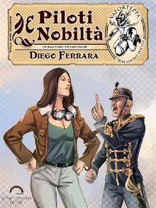 Piloti e Nobilt.  Diego Ferrara